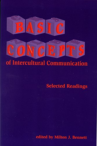 Basic Concepts of Intercultural Communication: Selected Readings - Click to Buy