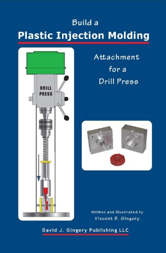 Build a Plastic Injection Molding Attachment for a Drill Press - Click to Buy