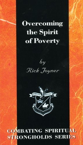 Overcoming the Spirit of Poverty (Combating Spiritual Strongholds Series) - Click to Buy