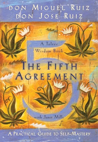 The Fifth Agreement: A Practical Guide to Self-Mastery - Click to Buy