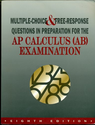 Multiple-Choice and Free-Response Questions in Preparation for the Ap Calculus Bc Examination - Click to Buy