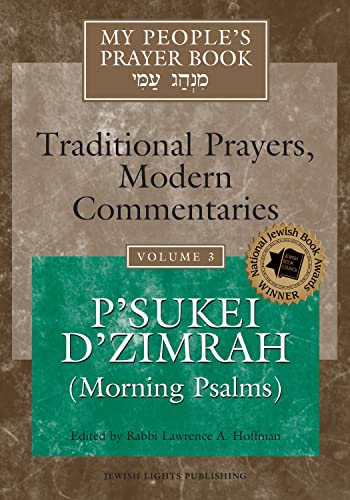 My People's Prayer Book Vol 3: P'sukei D'zimrah (Morning Psalms) - Click to Buy