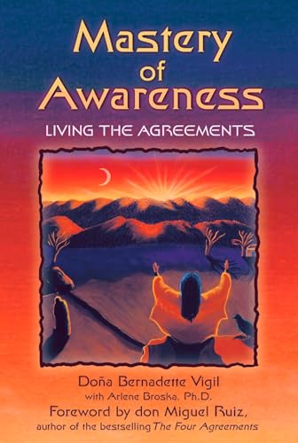Mastery of Awareness: Living the Agreements - Click to Buy