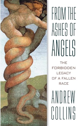 From the Ashes of Angels: The Forbidden Legacy of a Fallen Race - Click to Buy