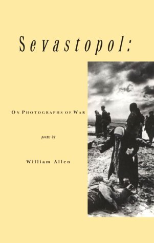 Sevastopol: On Photographs of War - Click to Buy