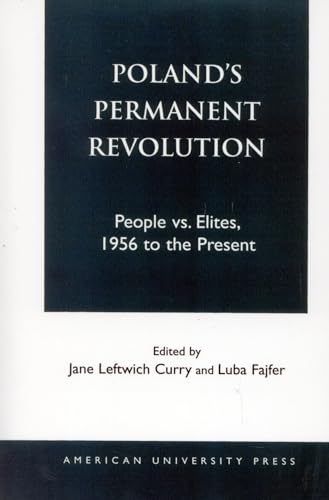 Poland's Permanent Revolution: People Vs. Elites, 1956 to the Present - Click to Buy