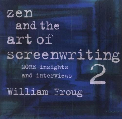 Zen and the Art of Screenwriting 2 - Click to Buy