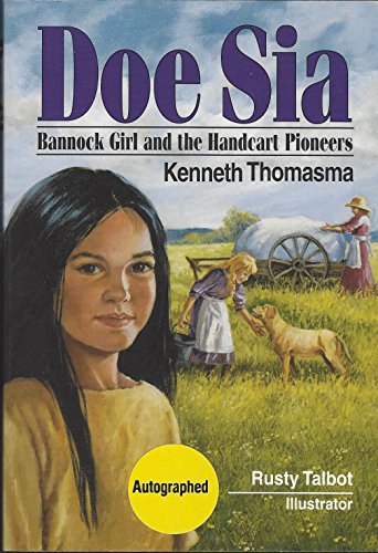 Doe Sia: Bannock Girl and the Handcart Pioneers (Amazing Indian Children) - Click to Buy