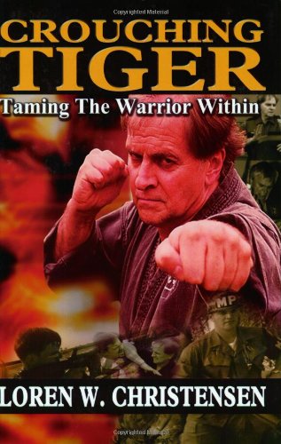 Crouching Tiger: Taming the Warrior Within