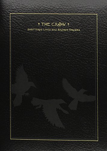 The Crow: Shattered Lives and Broken Dreams - Click to Buy