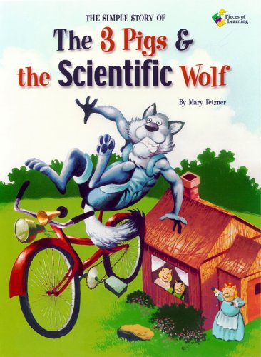 Simple Story of the 3 Pigs and the Scientific Wolf - Click to Buy