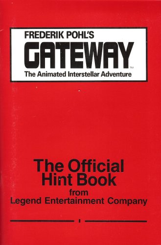 Frederick Pohl's Gateway: The Animated Interstellar Adventure - The Official Hint Book - Click to Buy