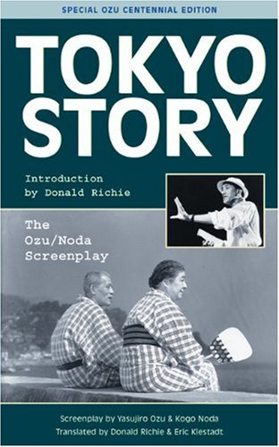 Tokyo Story: The Ozu/Noda Screenplay - Click to Buy