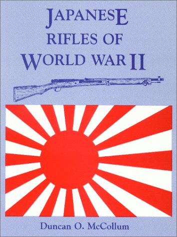 Japanese Rifles of World War II - Click to Buy
