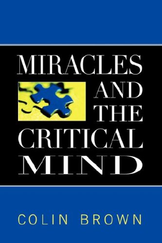 Miracles and the Critical Mind - Click to Buy