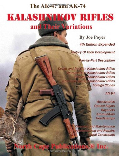 The AK-47 and AK74 Kalashnikov Rifles and Their Variations - Click to Buy