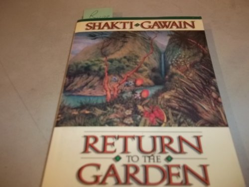 Return to the Garden: A Journey of Discovery - Click to Buy