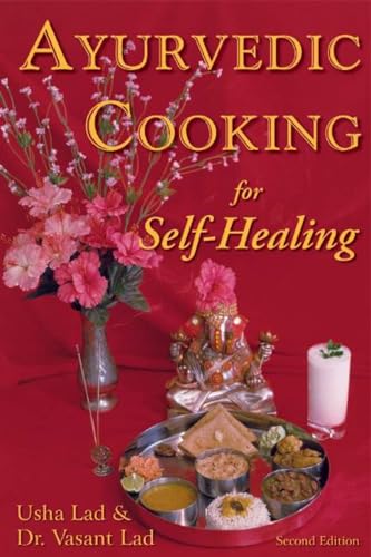 Ayurvedic Cooking for Self Healing (2nd Edition) - Click to Buy