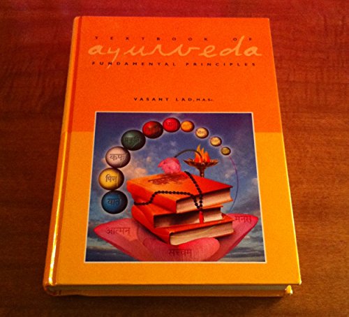 Textbook of Ayurveda: Volume 1 - Fundamental Principles of Ayurveda - Click to Buy