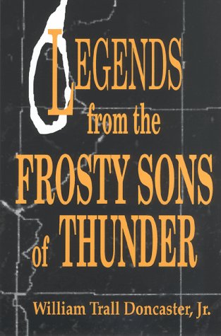 Legends from the Frosty Sons of Thunder - Click to Buy