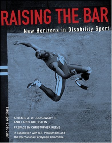 Raising the Bar: New Horizons in Disability Sports - Click to Buy