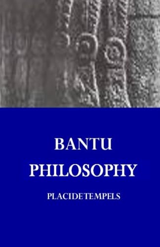Bantu Philosophy - Click to Buy