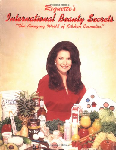 Riquette's International Beauty Secrets - Click to Buy