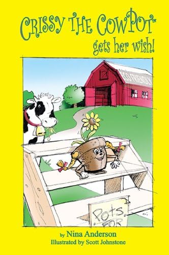 Crissy the Cowpot Gets Her Wish (Edu-Enviro/Health) - Click to Buy