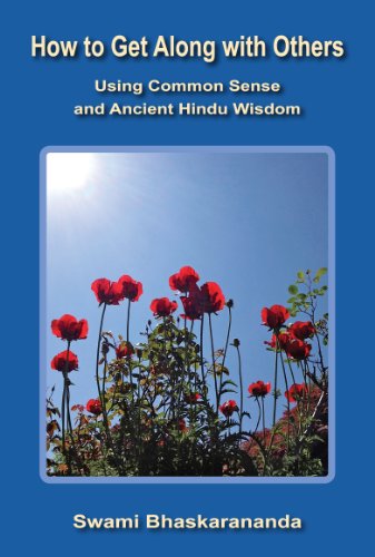 How to Get Along with Others Using Common Sense and Ancient Hindu Wisdom - Click to Buy