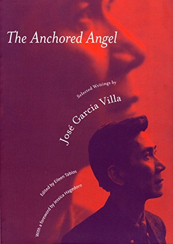 The Anchored Angel: The Writings of Jose Garcia Villa - Click to Buy
