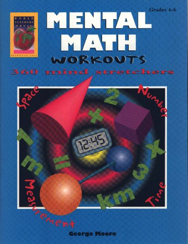 Mental Math Workouts: 360 Mind-Stretchers Level A - Click to Buy