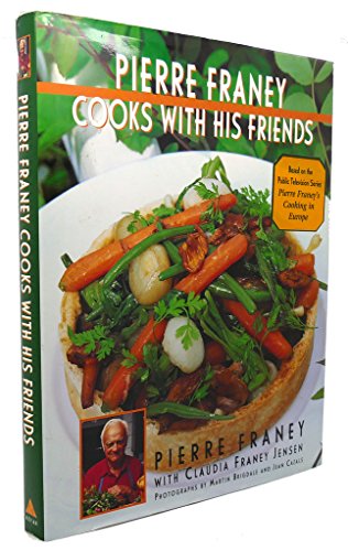 Pierre Franey Cooks with His Friends: With Recipes from Top Chefs in France, Spain, Italy, Switzerland, Germany, Belgium & the Netherlands - Click to Buy
