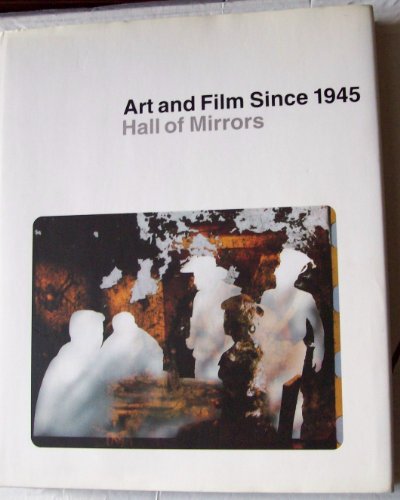 Art and Film since 1945: Hall of Mirrors - Click to Buy