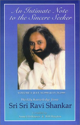July 30, 1998 to July 28, 1999: Weekly Knowledge from Sri Sri Ravi Shankar - Click to Buy