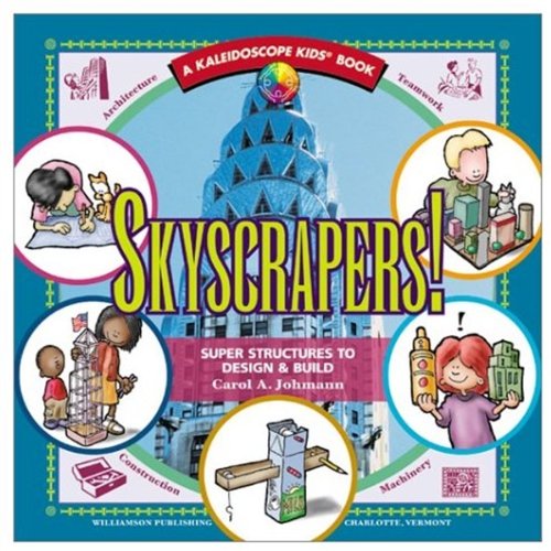 Skyscrapers! Super Structures (Kaleidoscope Kids) - Click to Buy