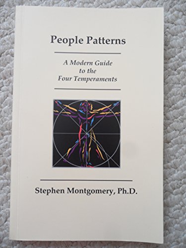 People Patterns: A Modern Guide to the Four Temperaments - Click to Buy