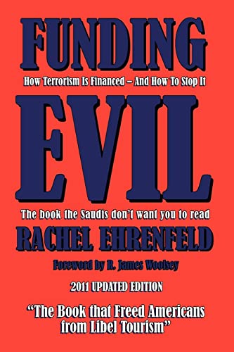 Funding Evil: How Terrorism is Financed and How to Stop it - Click to Buy