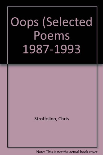 Oops (Selected Poems 1987-1993 - Click to Buy