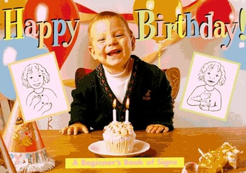 Happy Birthday!: A Beginners Book of Signs - Click to Buy