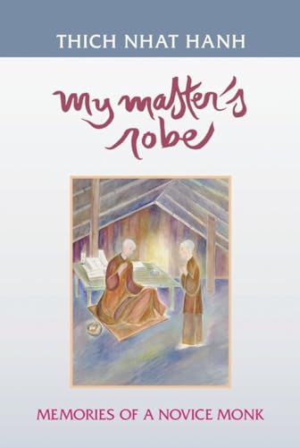 My Master's Robe: Memories of a Novice Monk - Click to Buy