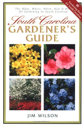 South Carolina Gardeners Guide - Click to Buy