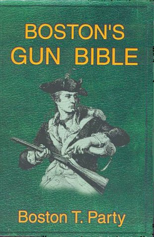 Boston's Gun Bible - Click to Buy