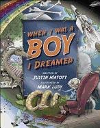 When I Was a Boy... I Dreamed - Click to Buy