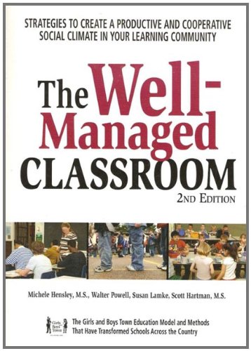 Well-Managed Classroom: Strategies to Create a Productive and Cooperative Social Climate in Your Learning Community - Click to Buy