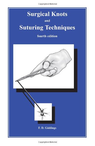 Surgical Knots and Suturing Techniques - Click to Buy
