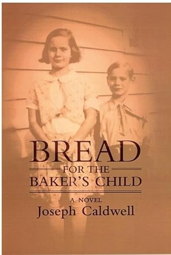 Bread for the Baker's Child: A Novel - Click to Buy