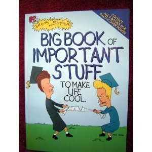 Beavis and Butthead Big Book of Important Stuff to Make Life Cool - Click to Buy