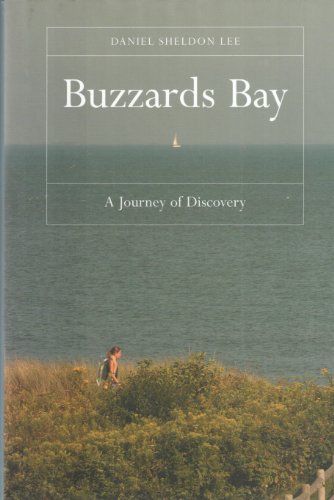 Buzzards Bay: A Journey of Discovery - Click to Buy