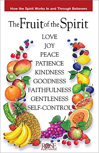 The Fruit of the Spirit: How the Spirit Works in and Through Believers - Click to Buy