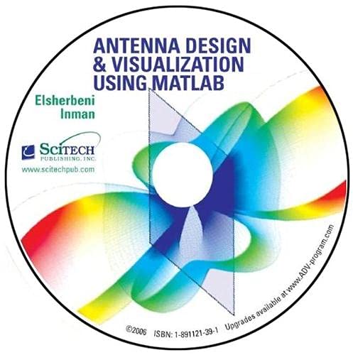 Antenna Design and Visualization Using MATLAB: (Version 2.0 with Source Code) - Click to Buy